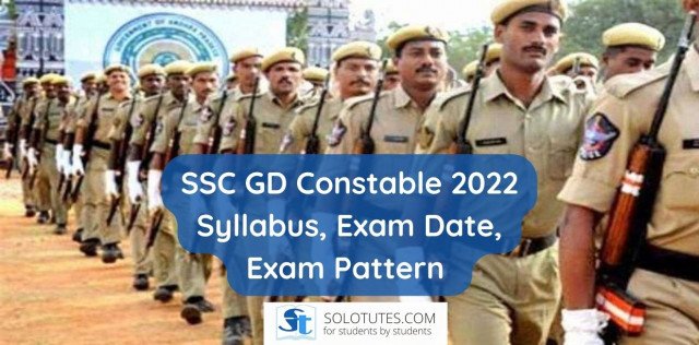 SSC GD Constable 2022 Exam Date, Syllabus and Pattern PDF